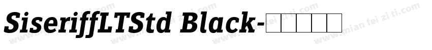 SiseriffLTStd Black字体转换